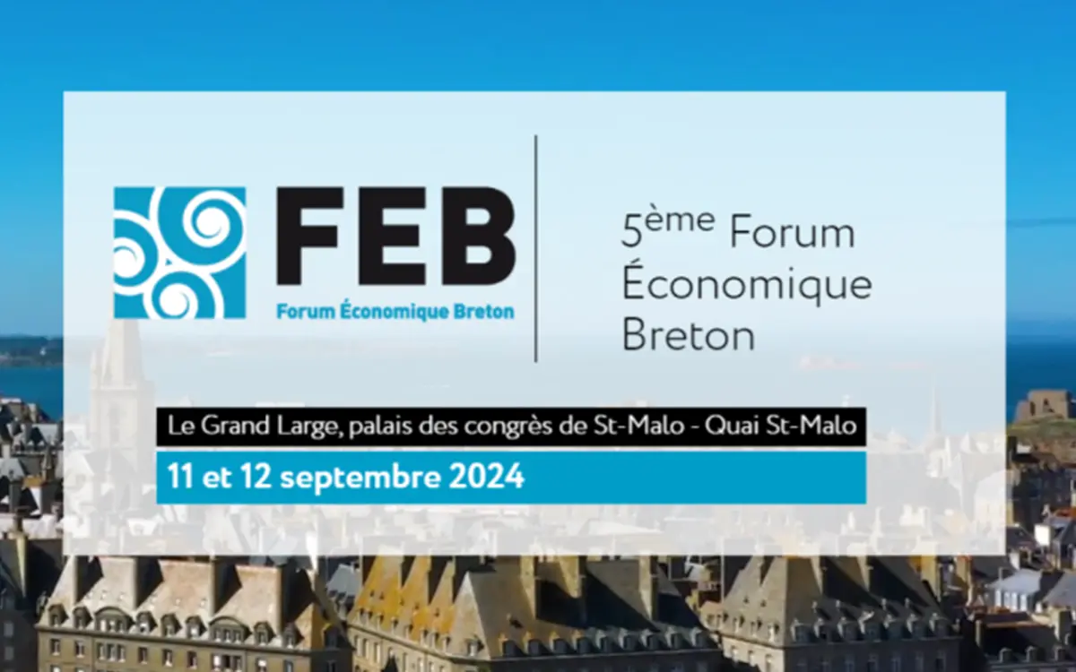 Affiche de la cinquième édition du Forum Economique Breton qui se déroule les 11 et 12 septembre 2024 au palais des congrès de Saint-Malo.